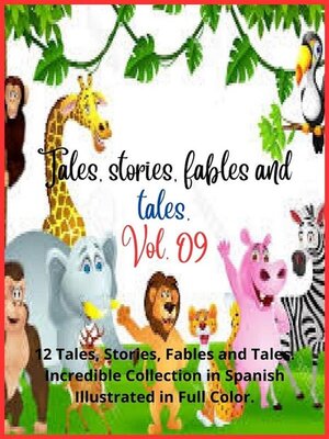 cover image of Tales, stories, fables and tales. Volume 09